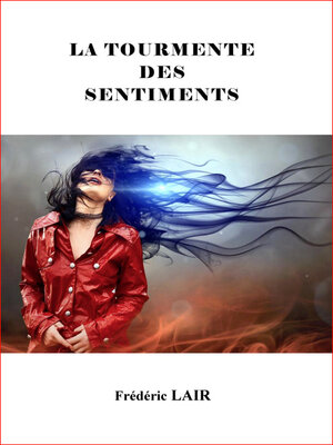 cover image of La Tourmente des Sentiments